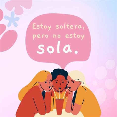 frases de mujeres solteras|45 frases de madres y mujeres solteras para motivar e inspirar